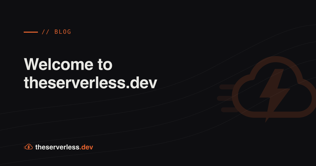 Welcome to theserverless.dev